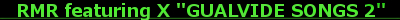 GUALVIDE SONGS 2